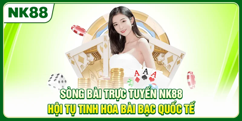 NK88 | Nhà Cái NK88.COM Uy Tín #1 2026 | An Toàn - Minh Bạch Sòng bài trực tuyến NK88 hội tụ tinh hoa bài bạc quốc tế